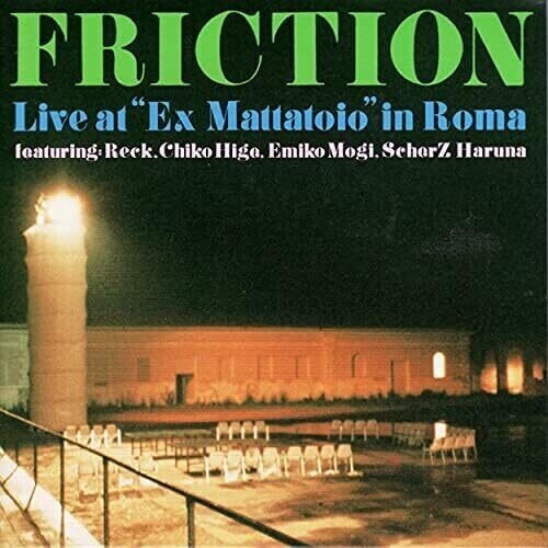 Friction - Live At Ex Mattatoio In Roma Japan Edition, LP
