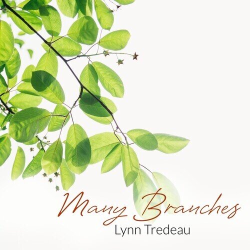 Lynn Tredeau - Many Branches