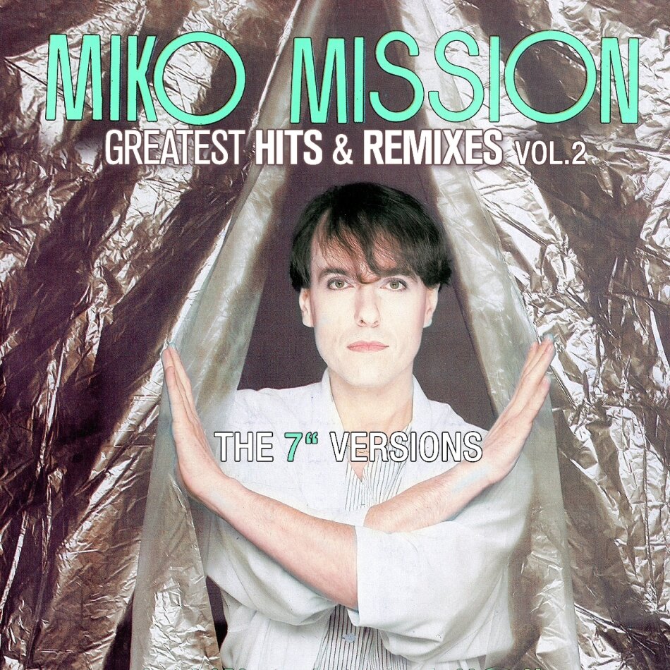 Miko Mission - Greatest Hits & Remixes Vol. 2 LP