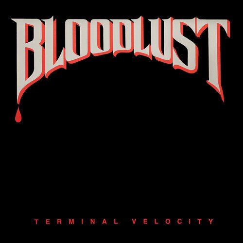 Bloodlust - Terminal Velocity Red Vinyl, LP