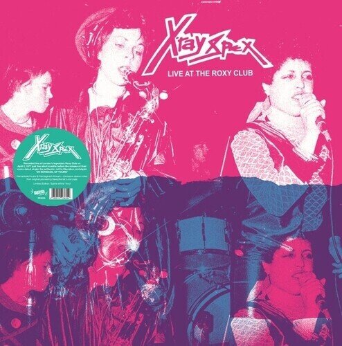 X-Ray Spex - Live At The Roxy Club 2024 Reissue, Radiation Reissues, LP