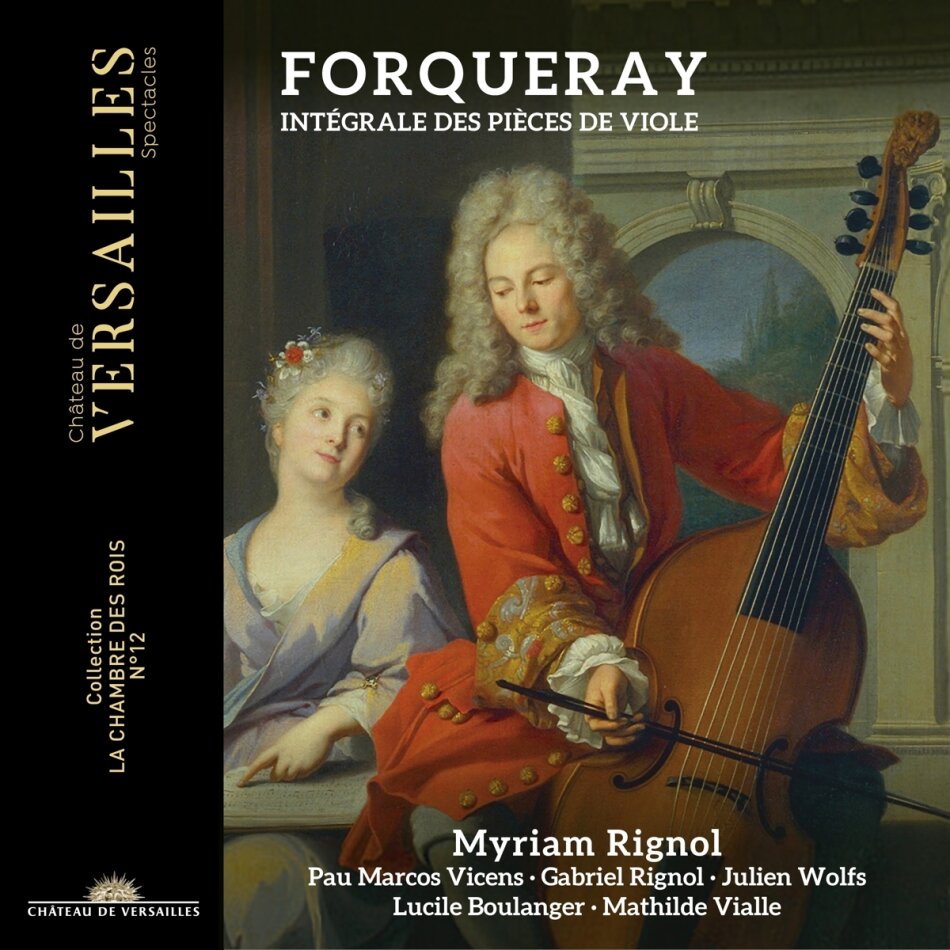 Antoine Nicolas-Gilles Forqueray (1671-1745), Myriam Rignol, Mathilde Vialle & Pau Marcos Vicens - Intégrale des pièces de viole 2 CDs