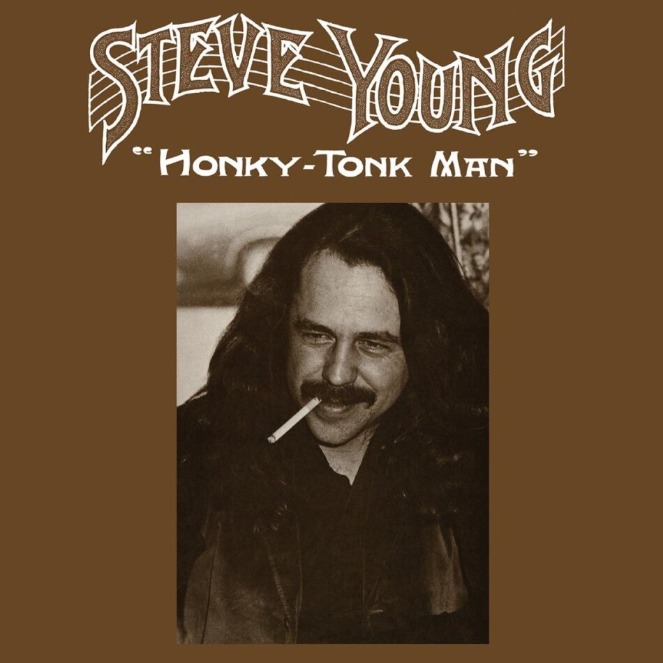 Steve Young - Honky Tonk Man 2024 Reissue, LP