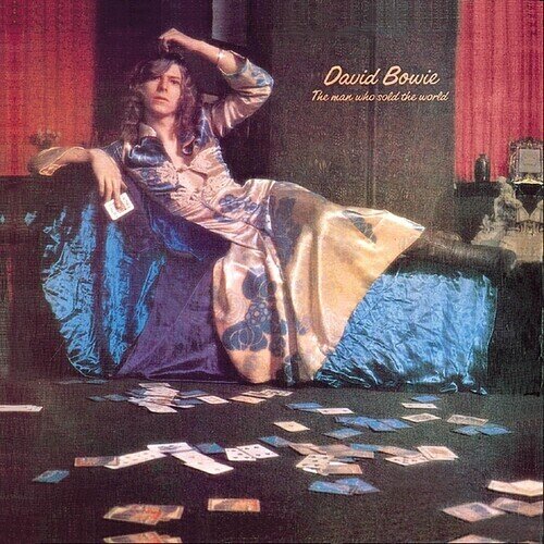 David Bowie - The Man Who Sold The World 2024 Reissue, 2015 Remaster, Rhino/Parlophone