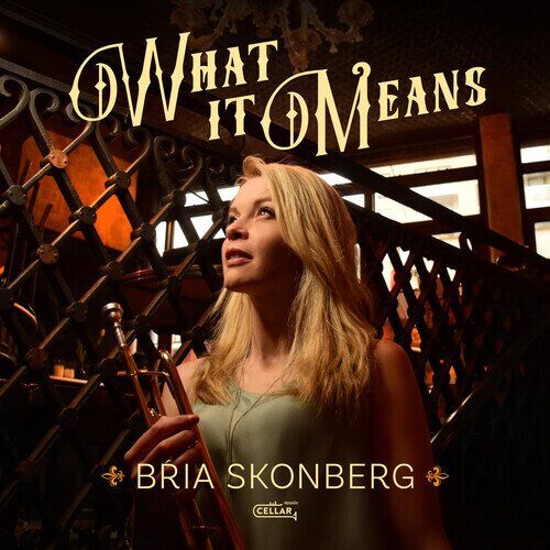 Bria Skonberg - What It Means Black Vinyl, LP