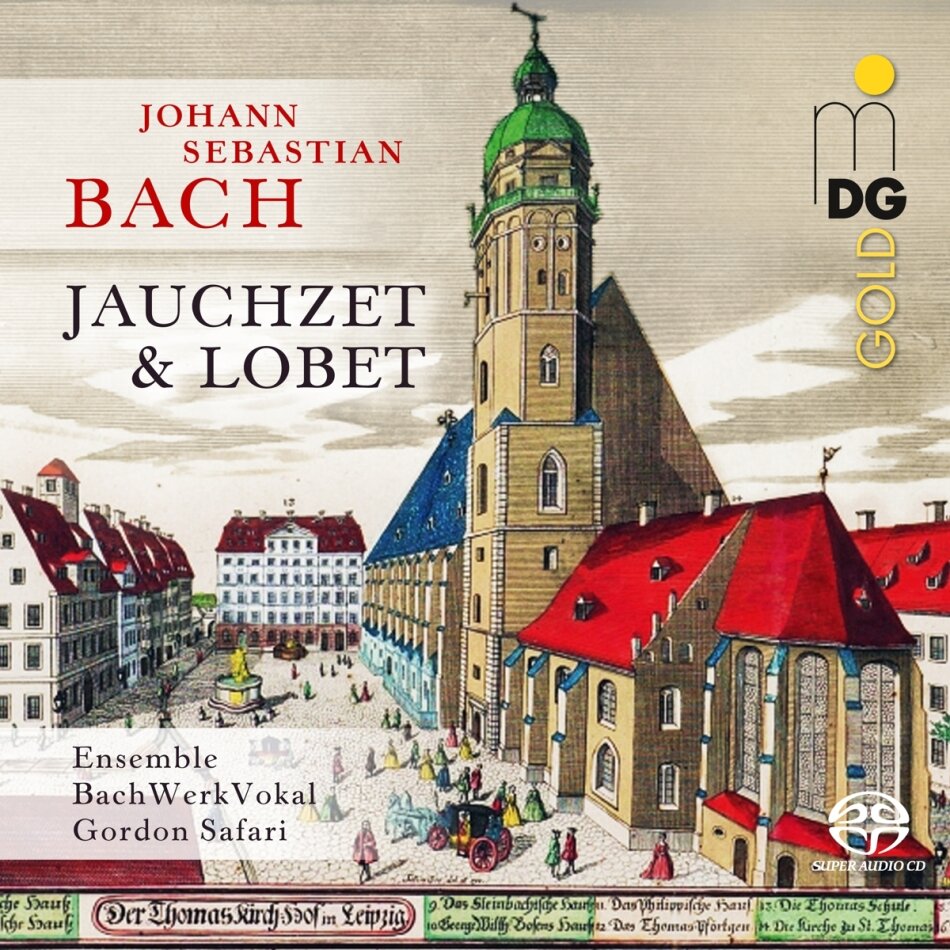 Johann Sebastian Bach (1685-1750), Johann Sebastian Bach/Georg Philipp Telemann, Gordon Safari & Ensemble BachWerkVokal - Jauchzet & Lobet Hybrid SACD