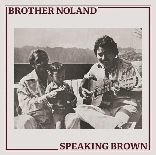 Brother Noland - Speaking Brown 2024 Reissue, Remastered, LP