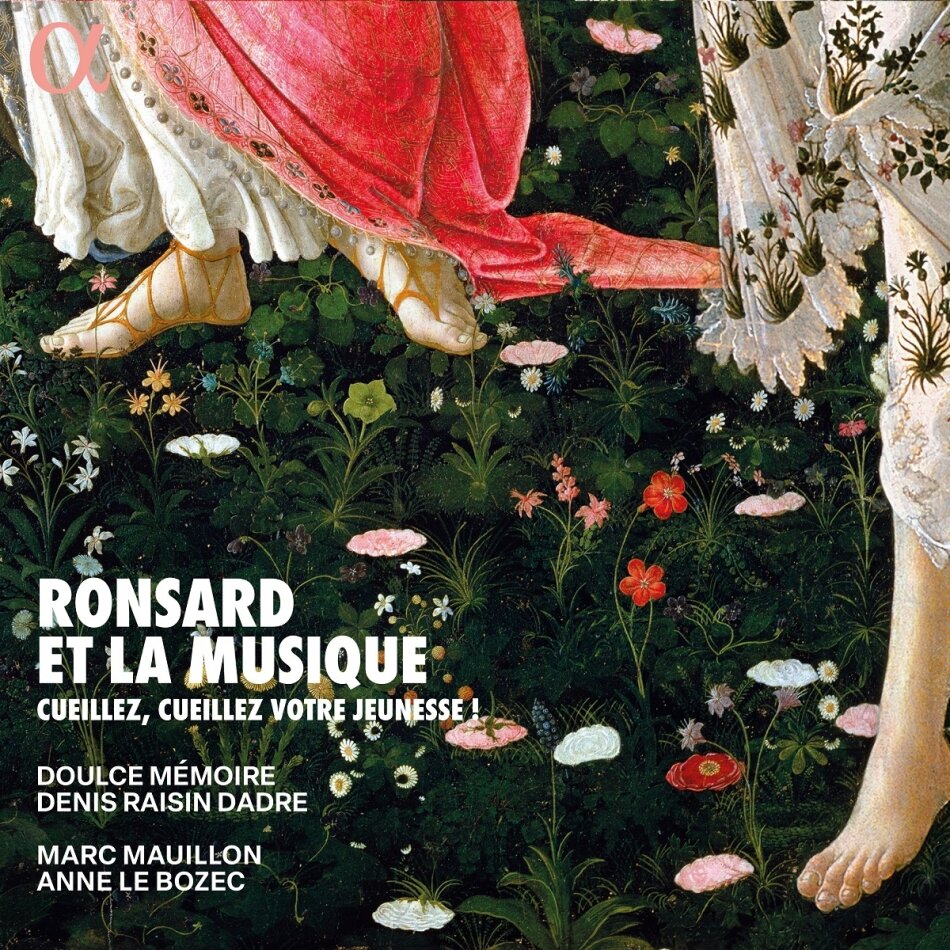 Denis Raisin Dadre, Marc Mauillon & Doulce Mémoire - Ronsard Et La Musique - Cueillez, Cueillez Votre 2 CDs