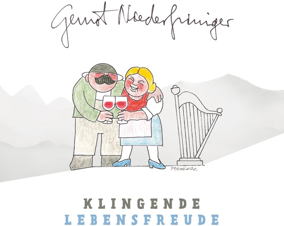 Klingende Lebensfreude - Gernot Niederfriniger