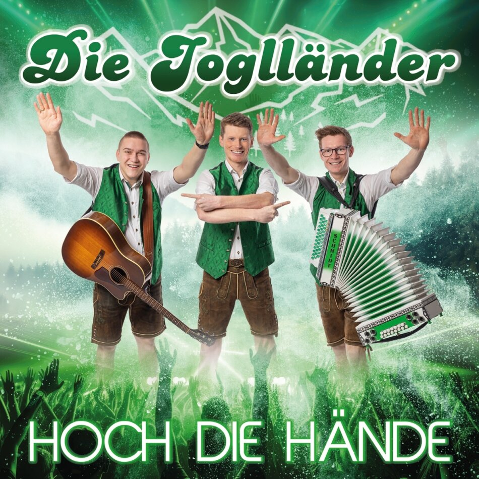 Die Joglländer - Hoch die Hände