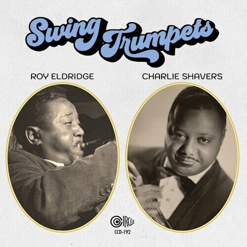 Roy Eldridge - Swing Trumpets 2024 Reissue, GHB Jazz Foundation