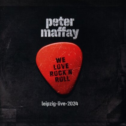 Peter Maffay - We Love Rock'n'Roll (Leipzig-Live-2024) (2 CDs)