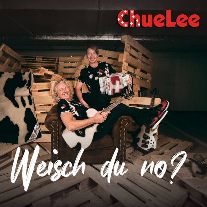 Chuelee - Weisch du no?