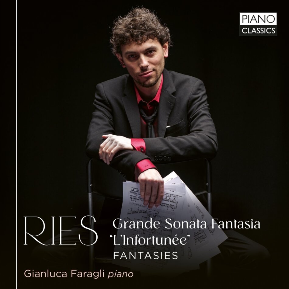 Ferdinand Ries (1784-1838) & Gianluca Faragli - Grande Sonata Fantasia L'infortunee Fantasies