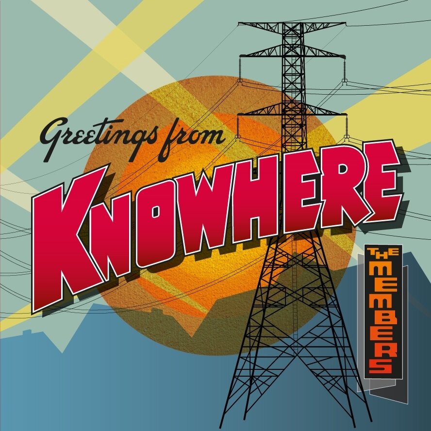 The Members - Greetings From Knowhere LP