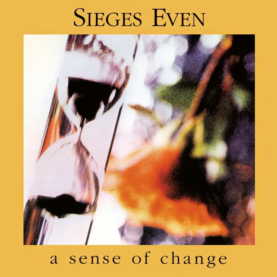 Sieges Even - A Sense Of Change 2024 Reissue, ZYX GCR