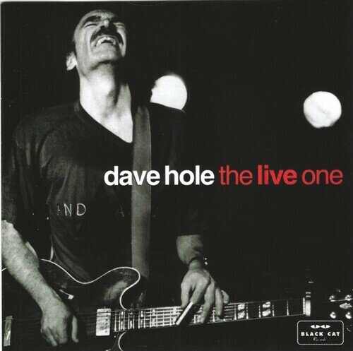 Dave Hole - Live One 2024 Reissue, Black Cat Records