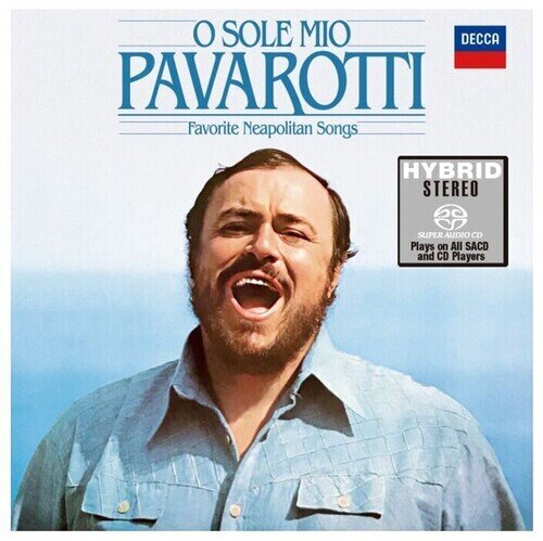 Luciano Pavarotti - O Sole Mio - Favorite Neapolitan Songs 2024 Reissue, Hybrid SACD