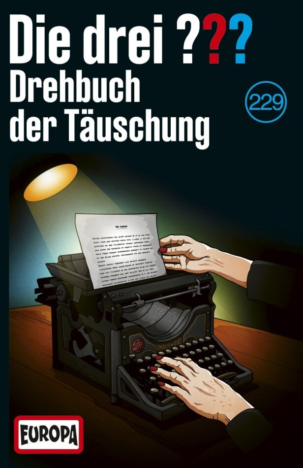 Die Drei ??? - Folge 229: Drehbuch der Täuschung
