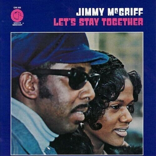 Jimmy McGriff - Let's Stay Together 2024 Reissue, Solid