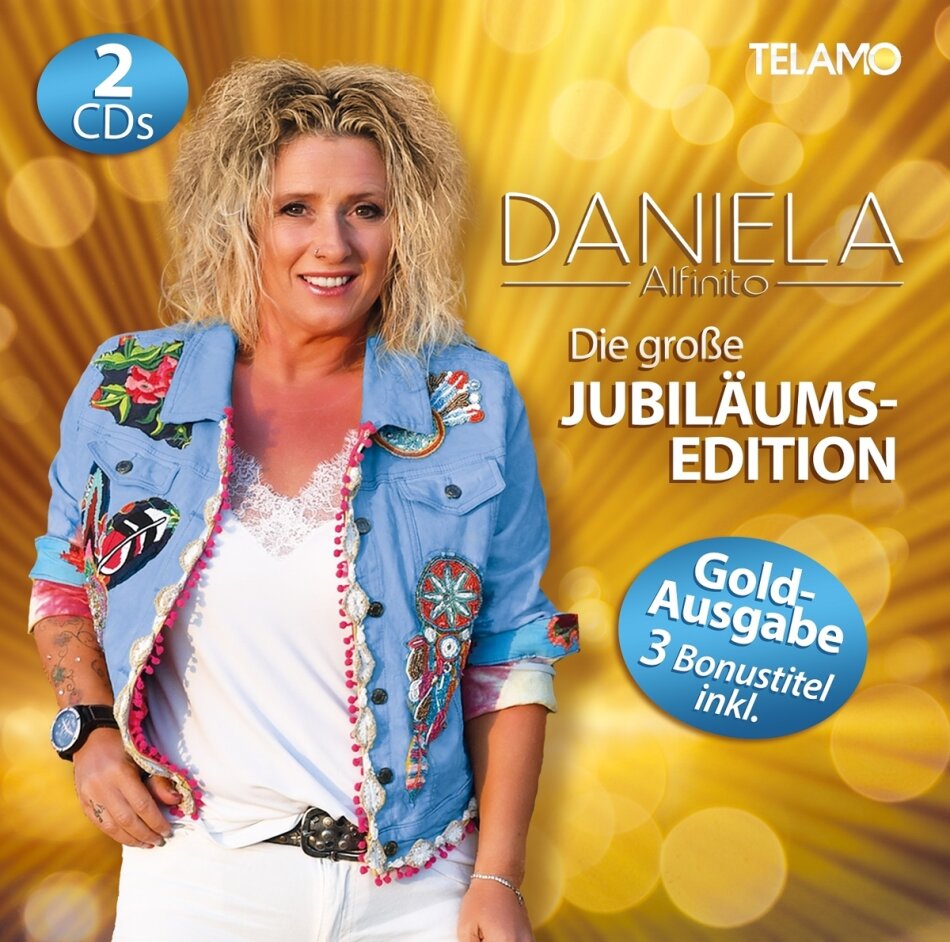 Daniela Alfinito - Die große Jubiläums-Edition Gold Ausgabe, 2 CDs
