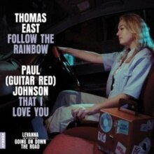 Thomas East & Paul Johnson - Follow The Rainbow / That I Love Youd 7" Single