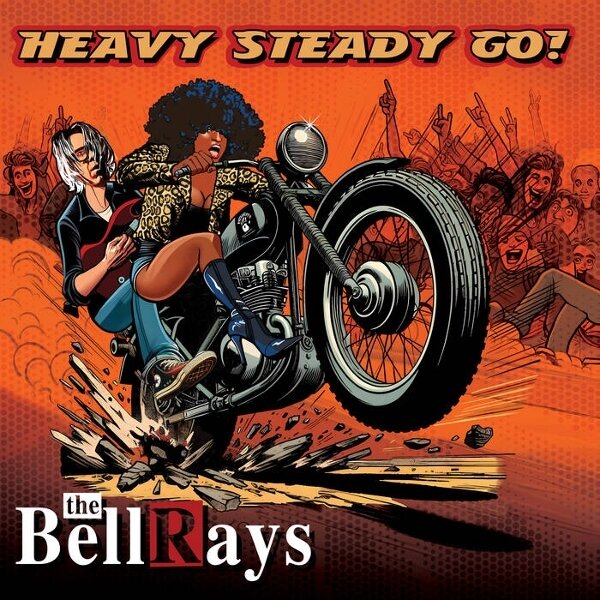 Bellrays - Heavy Steady Go LP