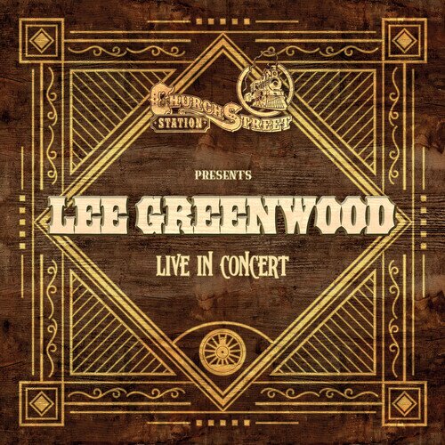 Lee Greenwood - Live At Church Street Station CD-R, Manufactured On Demand