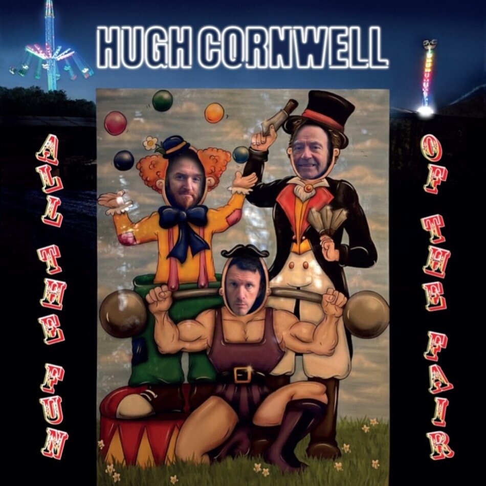 Hugh Cornwell (The Stranglers) - All The Fun Of The Fair 2 CDs
