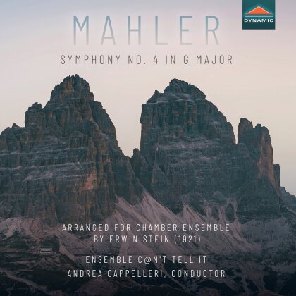 Ensemble Can't Tell It, Gustav Mahler (1860-1911), Erwin Stein & Andrea Cappelleri - Symphony No. 4 In G Major Arranged For Chamber - arranged by Erwin Stein