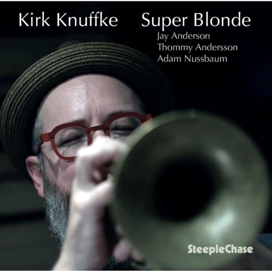 Kirk Knuffke - Super Blonde