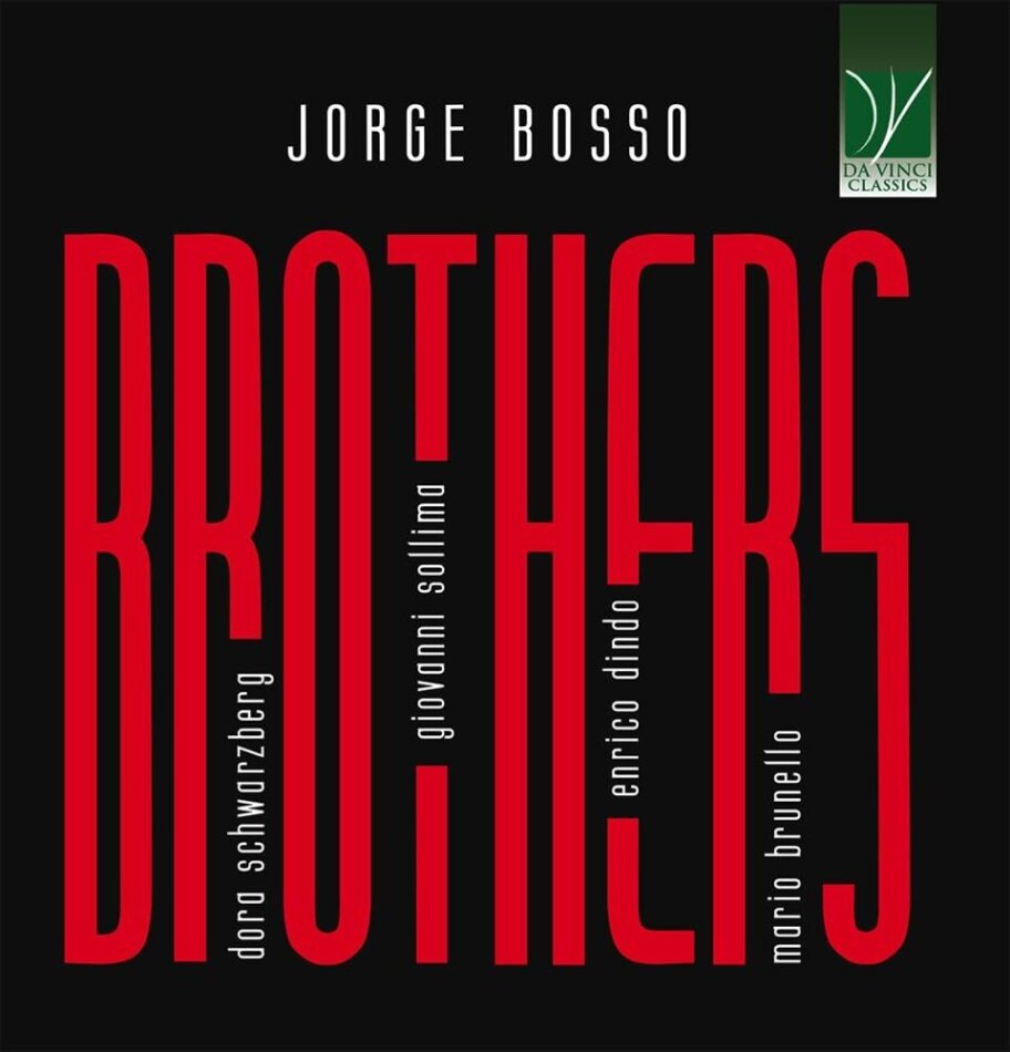 Dora Schwarzberg, Giovanni Sollima (*1962), Enrico Dindo, Mario Brunello & Jorge Bosso - Jorge Bosso: Brothers