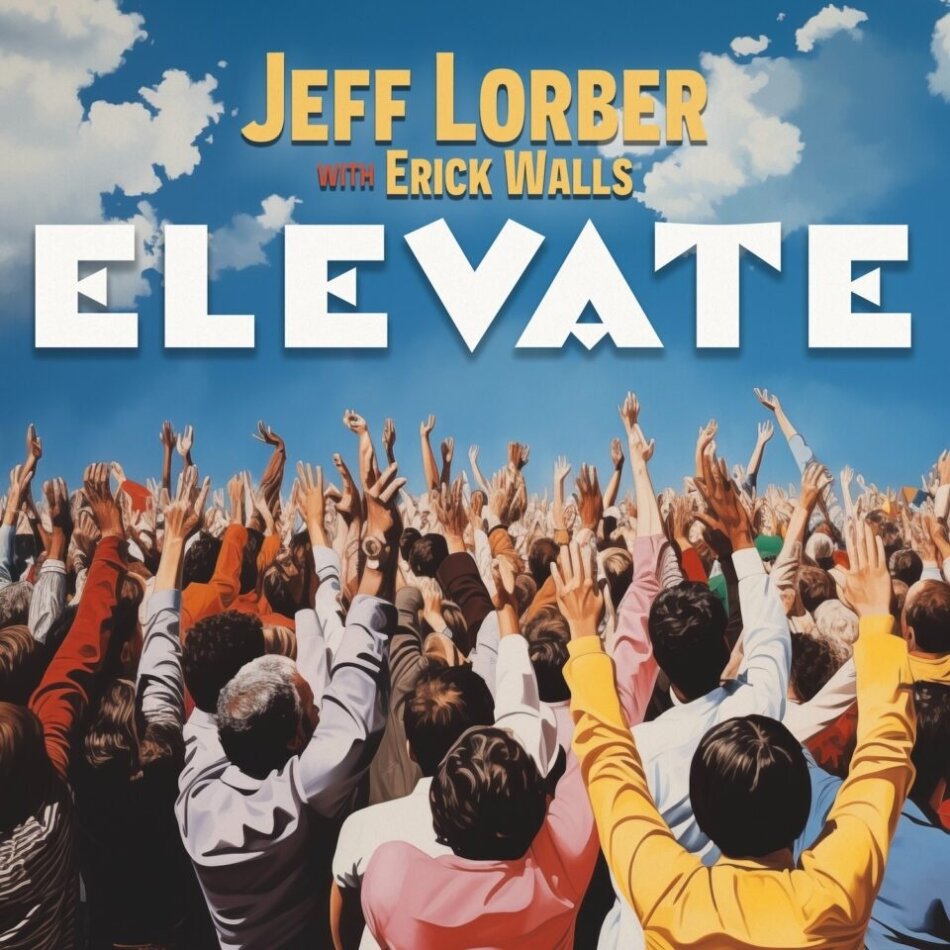Jeff Lorber - Elevate Digipack