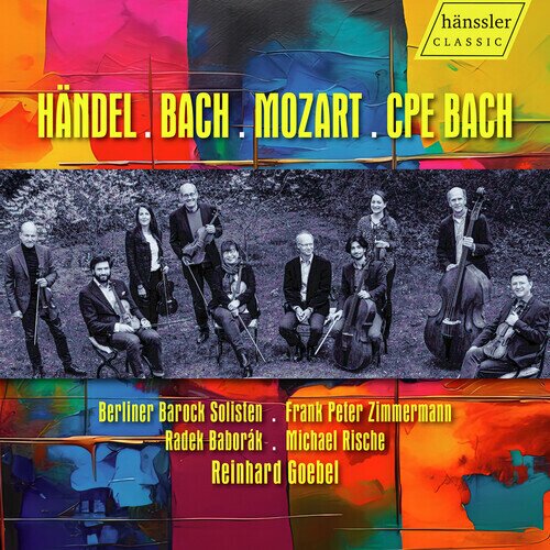 Frank Peter Zimmermann, Georg Friedrich Händel (1685-1759), Johann Sebastian Bach (1685-1750), Wolfgang Amadeus Mozart (1756-1791), … - Handel Bach Mozart & C.P.E. Bach 6 CD