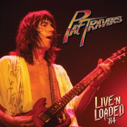 Pat Travers - Live 'n Loaded (Purple Pyramid)