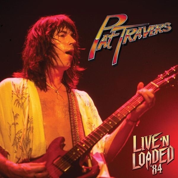 Pat Travers - Live 'n Loaded Purple Pyramid