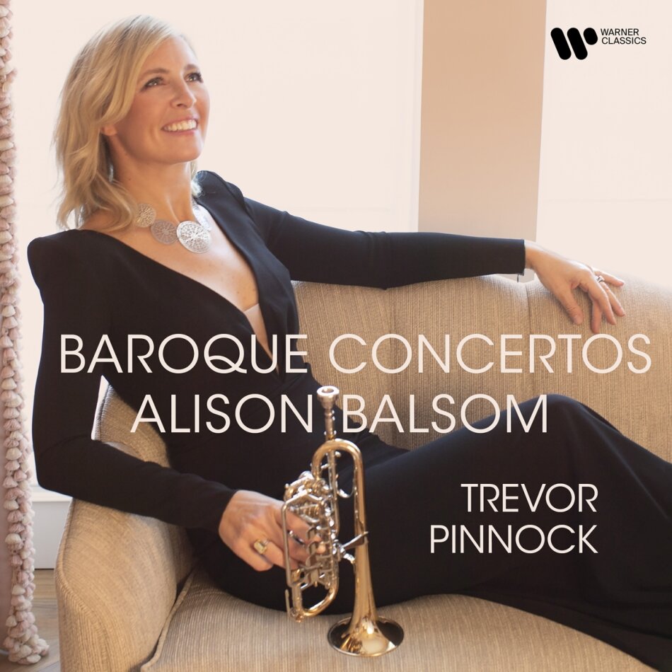 Trevor Pinnock, Pinnock's Players & Alison Balsom - Baroque Concertos
