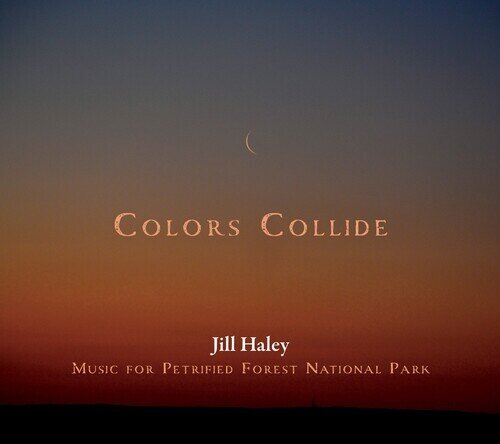 Jill Haley - Colors Collide Digipack
