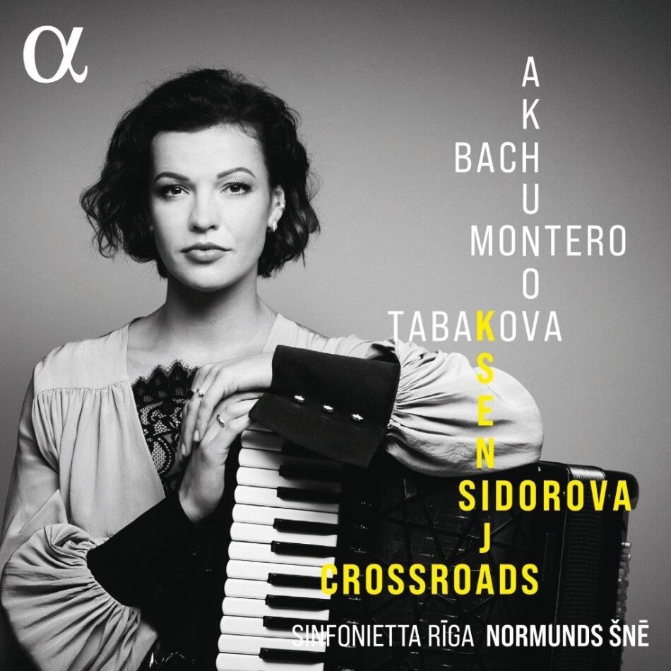 Johann Sebastian Bach (1685-1750), Sergey Akhunov, Dobrina Tabakova, Gabriela Montero (*1970) & Ksenija Sidorova - Crossroads