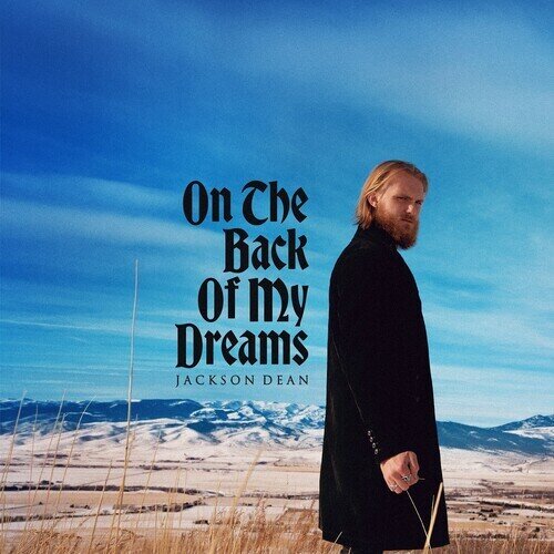 Jackson Dean - On The Back Of My Dreams Smoke Colored Vinyl, LP
