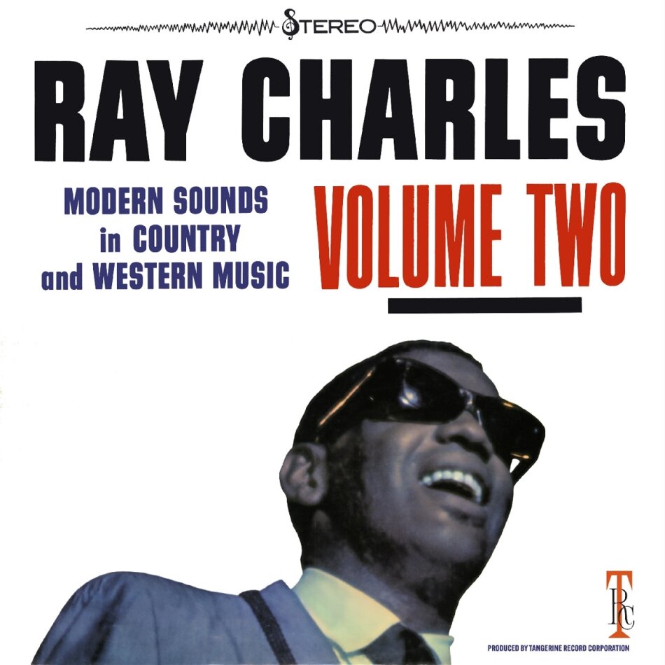 Ray Charles - Modern Sounds In Country And Western Music Vol. 2 2024 Reissue, Tangerine Records