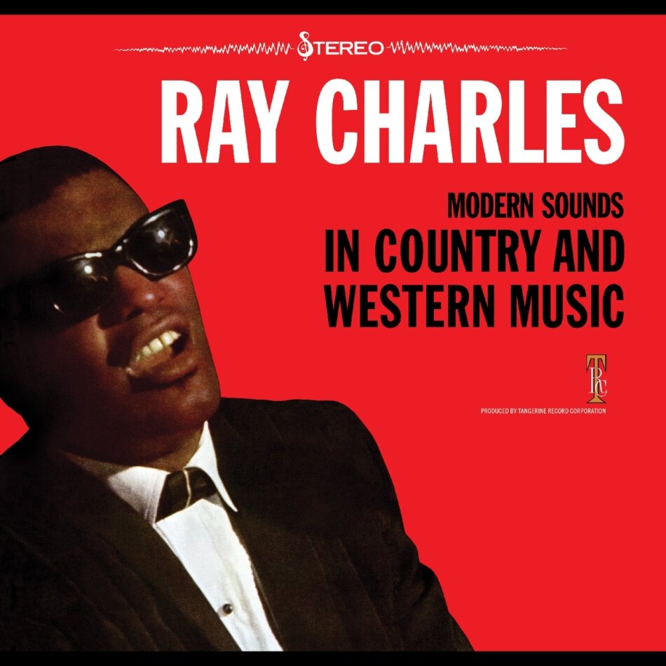 Ray Charles - Modern Sounds In Country And Western Music 2024 Reissue, Tangerine Records