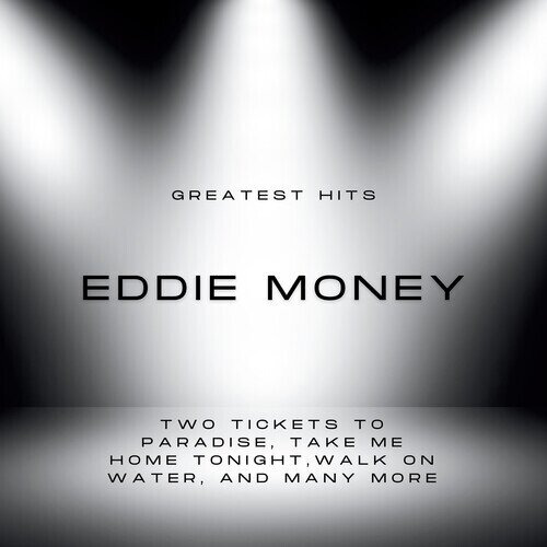 Eddie Money - Greatest Hits Of Eddie Money CD-R, Manufactured On Demand
