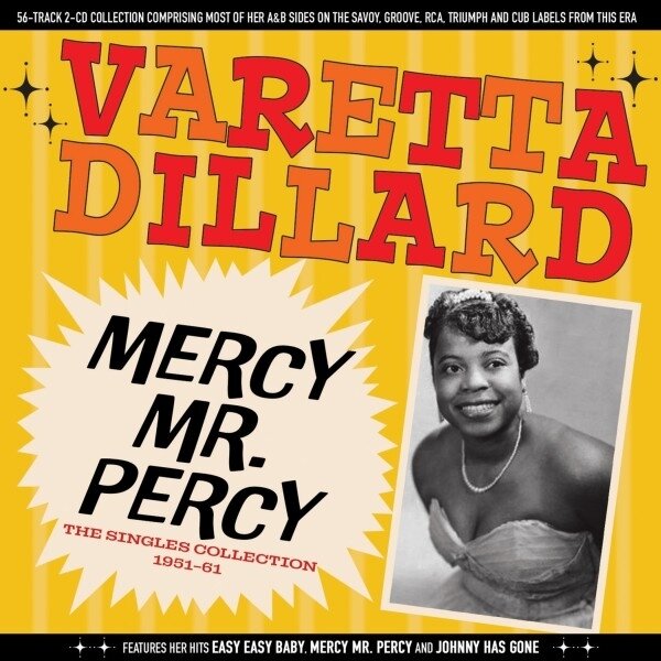 Varetta Dillard - Mercy Mr. Percy: The Singles Collection 1951-61 2 CDs