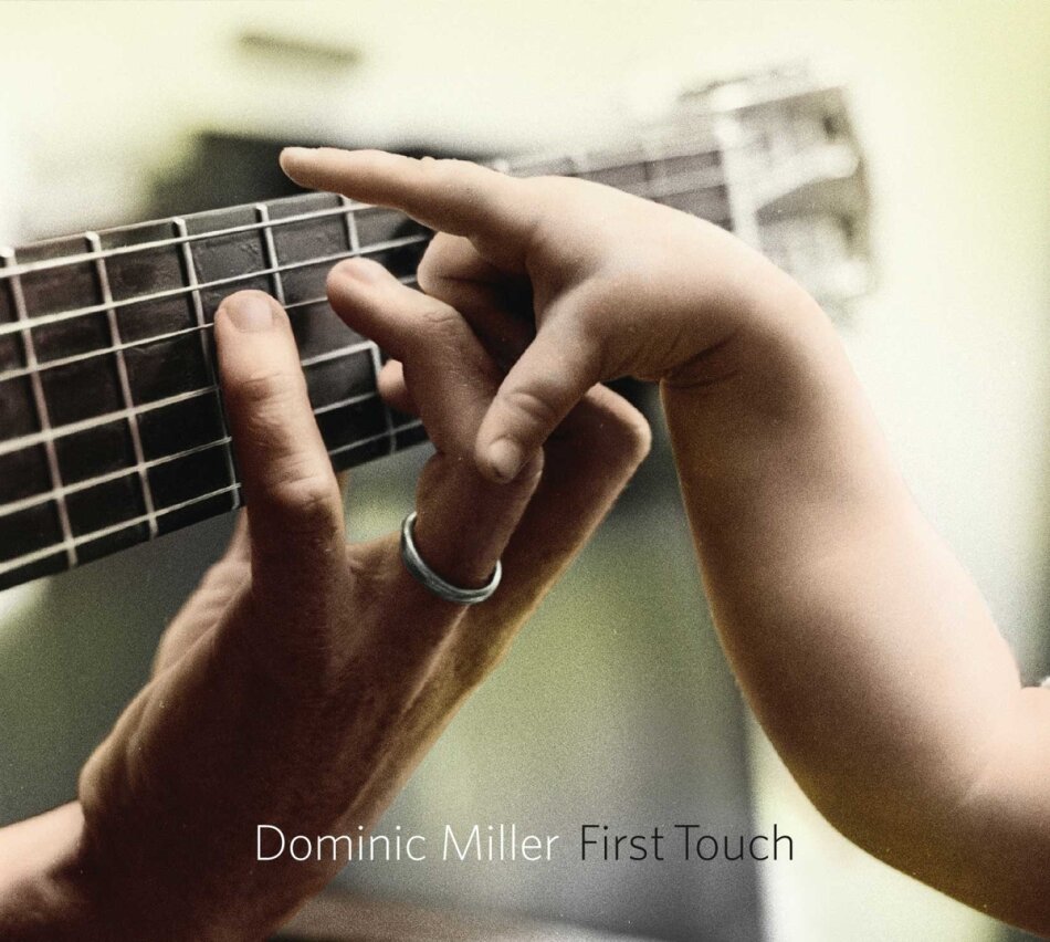 Dominic Miller - First Touch 2024 Reissue