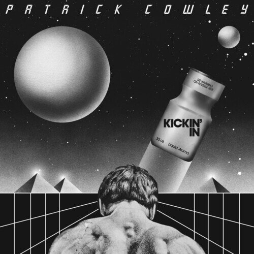 Patrick Cowley - Kickin' In (2024 Remaster) 12" Maxi