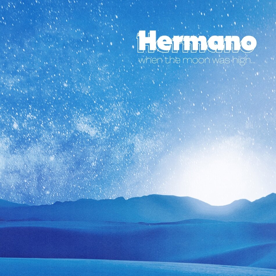 Hermano - When The Moon Was High LP