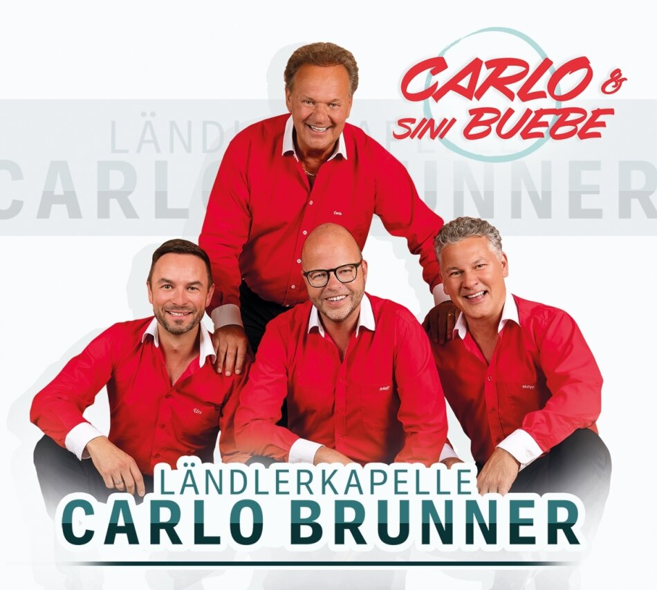 Ländlerkapelle Carlo Brunner - Carlo & sini Buebe
