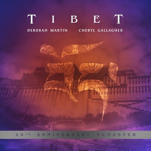 Martin Deborah / Gallagher Cheryl - Tibet 2024 Reissue