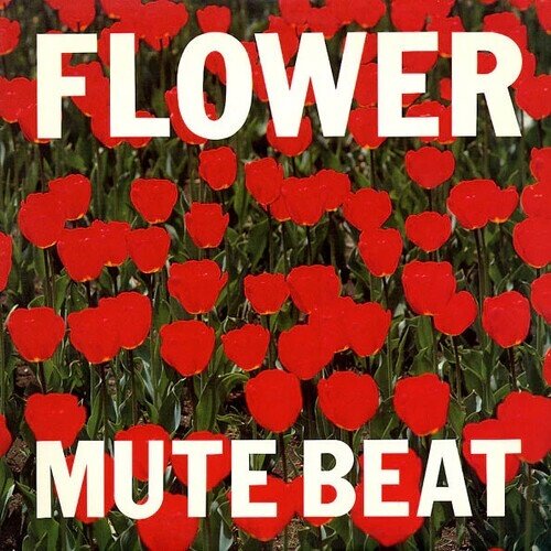 Mute Beat - Flower Japan Edition, Limited Edition, LP